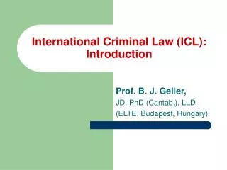 International Criminal Law (ICL) : Introduction