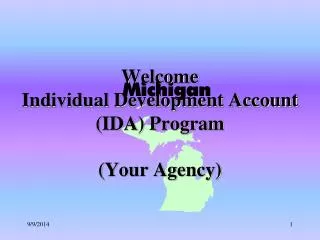 Welcome Individual Development Account (IDA) Program (Your Agency)