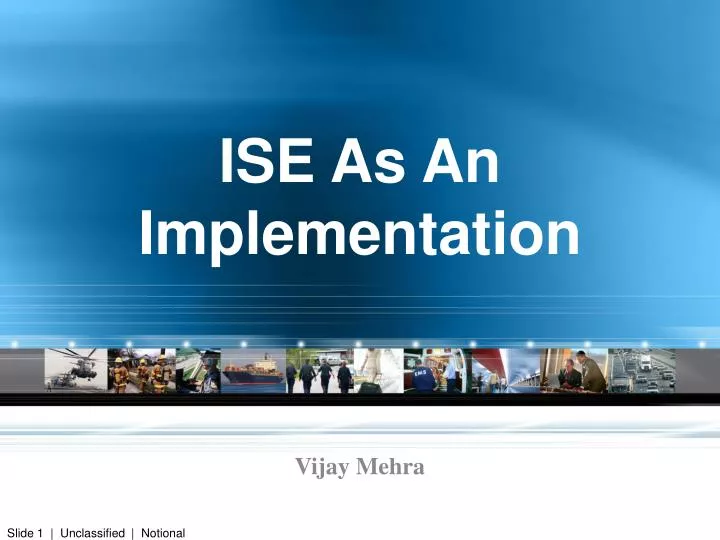 ise as an implementation