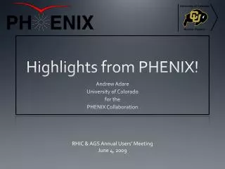 Highlights from PHENIX!