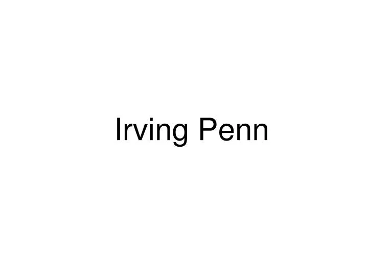 irving penn