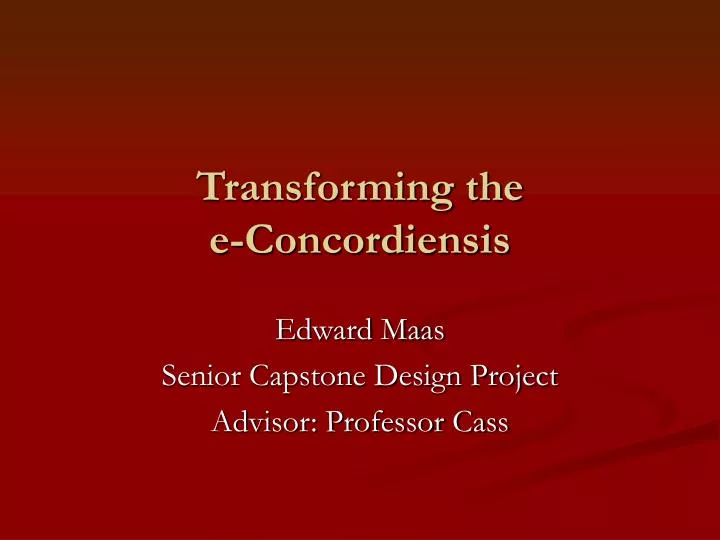 transforming the e concordiensis