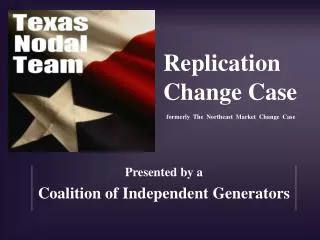 Replication Change Case formerly The Northeast Market Change Case