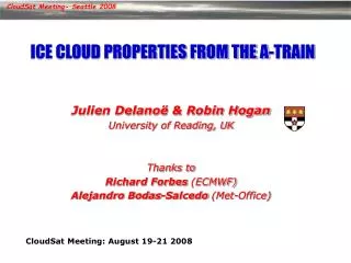 ICE CLOUD PROPERTIES FROM THE A-TRAI N