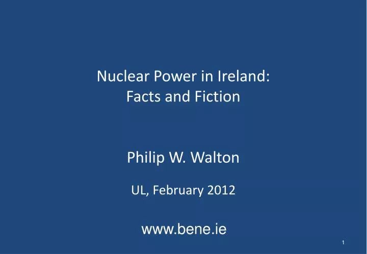 nuclear power in ireland facts and fiction philip w walton