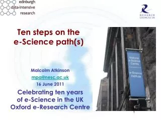 Ten steps on the e-Science path(s)