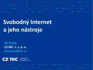 svobodn internet a jeho n stroje