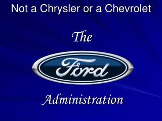 Not a Chrysler or a Chevrolet The