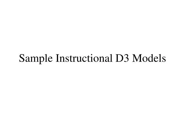 sample instructional d3 models