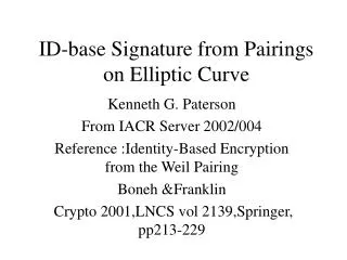 ID-base Signature from Pairings on Elliptic Curve