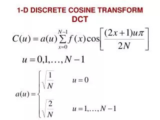 1-D DISCRETE COSINE TRANSFORM DCT