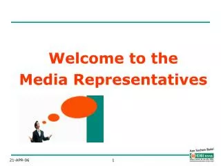 Welcome to the Media Representatives