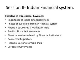 Session II- Indian Financial system.