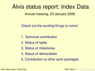 Alvis status report: Index Data