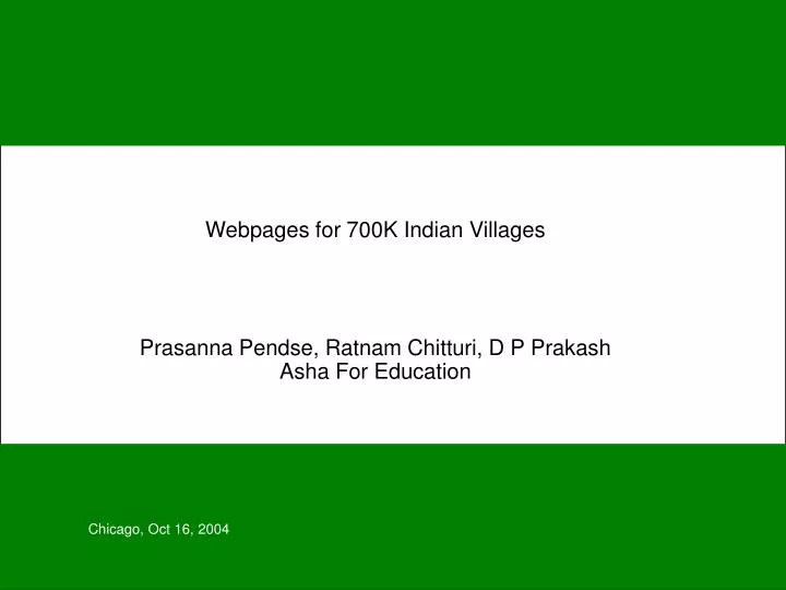 webpages for 700k indian villages prasanna pendse ratnam chitturi d p prakash asha for education