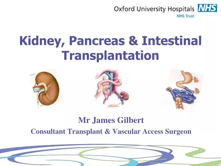 kidney pancreas intestinal transplantation