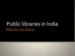 Plans for the future - slide 1
