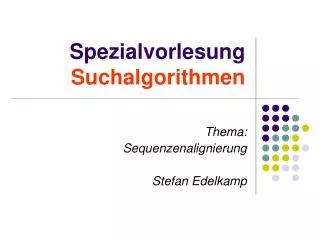 spezialvorlesung suchalgorithmen