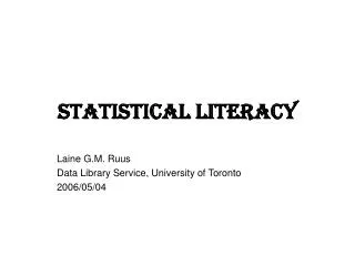 Statistical literacy