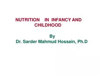 NUTRITION IN INFANCY AND CHILDHOOD