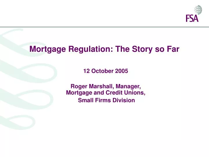 mortgage regulation the story so far