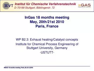 InGas 18 months meeting May, 20th/21st 2010 Paris, France