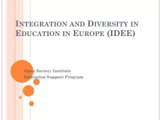 Integration and Diversity in Education in Europe (IDEE)