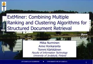 ExtMiner: Combining Multiple Ranking and Clustering Algorithms for Structured Document Retrieval