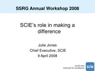 SSRG Annual Workshop 2008