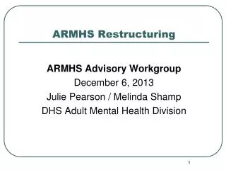 ARMHS Restructuring