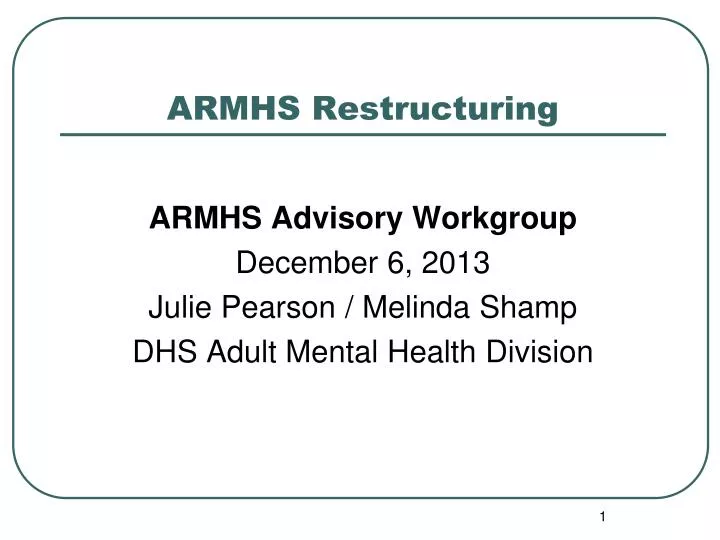 armhs restructuring