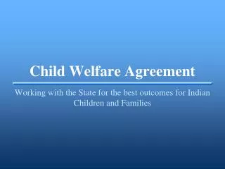 Child Welfare Agreement