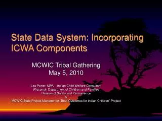 State Data System: Incorporating ICWA Components