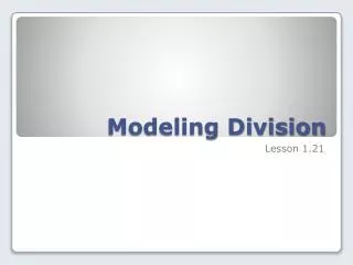 Modeling Division