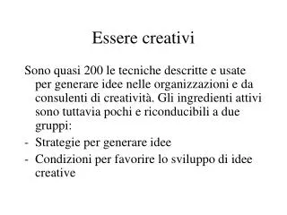 essere creativi