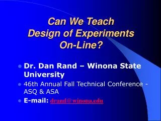 Can We Teach Design of Experiments On-Line?