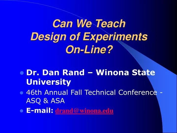 can we teach design of experiments on line