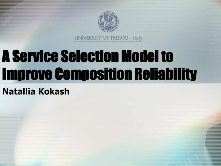 a service selection model to improve composition reliability