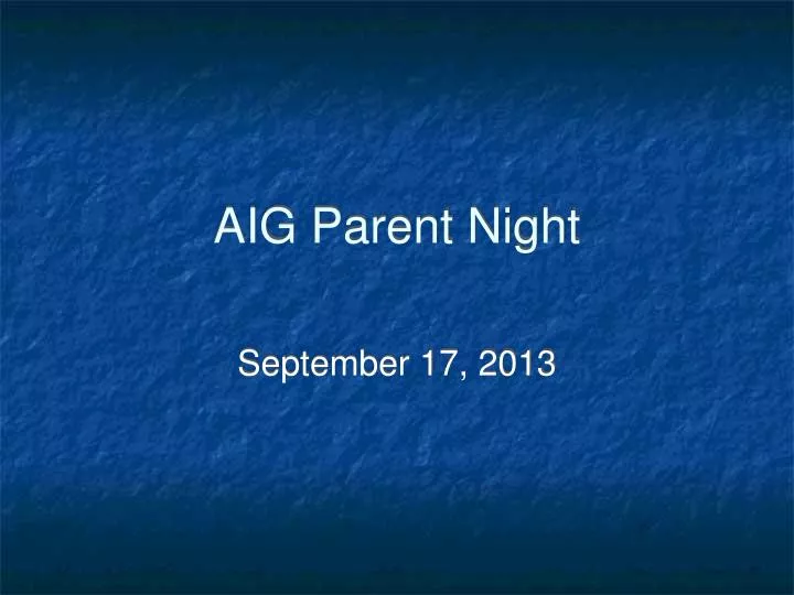 aig parent night