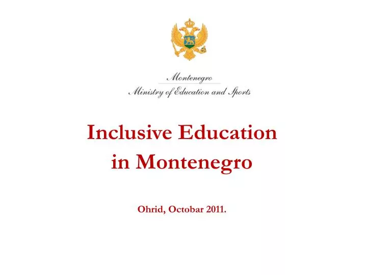 inclusive education in montenegro ohrid octobar 2011