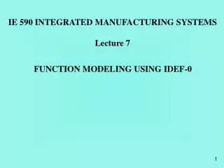 FUNCTION MODELING USING IDEF-0