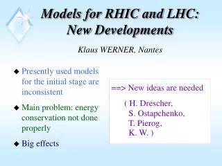 Models for RHIC and LHC: New Developments