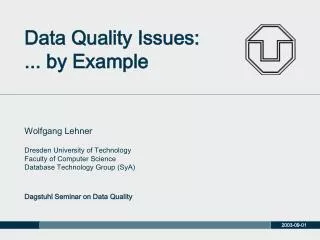 Data Quality Issues: ... by Example
