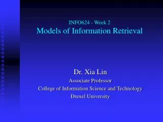 INFO624 - Week 2 Models of Information Retrieval