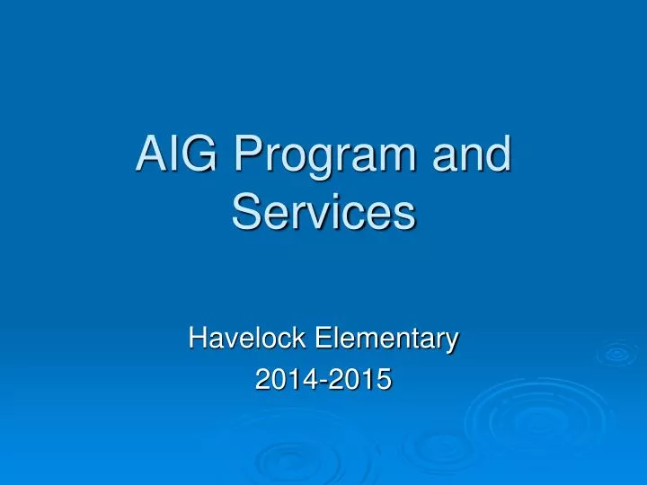 aig program and services