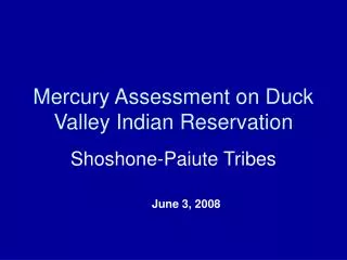 Mercury Assessment on Duck Valley Indian Reservation