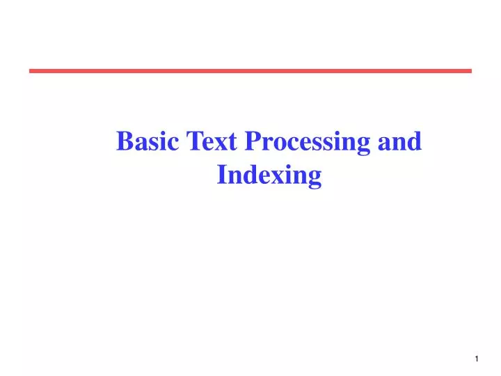 basic text processing and indexing