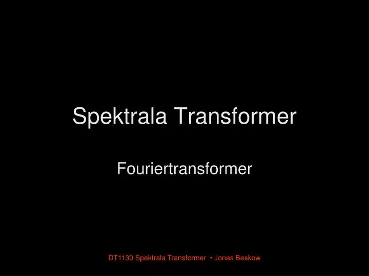 spektrala transformer