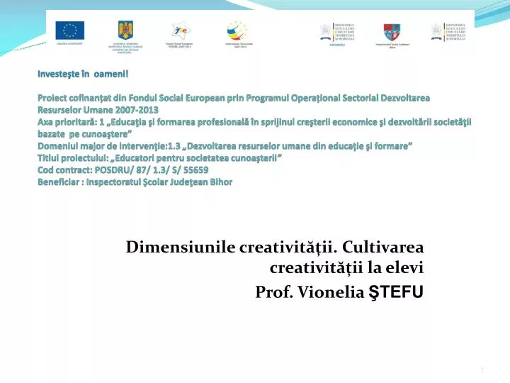 dimensiunile creativit ii cultivarea creativit ii la elevi prof vionelia tefu