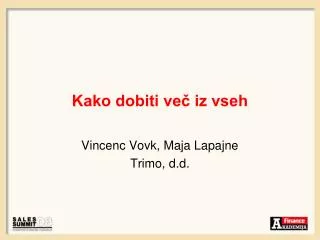 kako dobiti ve iz vseh